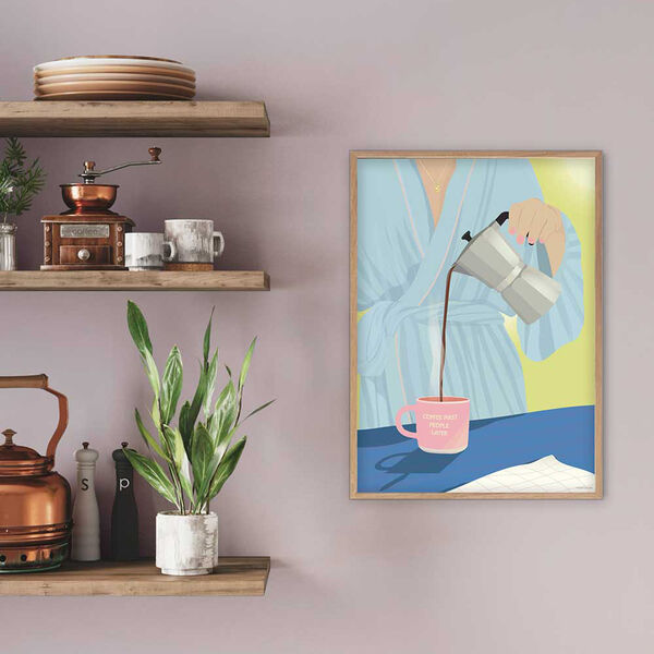 COFFEE FIRST, PEOPLE LATER Poster COFFEE FIRST, PEOPLE LATER Poster, ViSSEVASSE