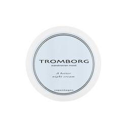 A Better Night Cream, Tromborg